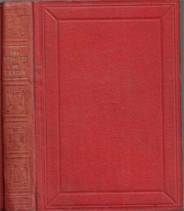 Les héroïnes du devoir, Paul Célières - , Le Quesnoy Nord, Pringy Haute-Savoie,
