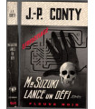 Mr Suzuki lance un défi, Jean-Pierre Conty, 1972 -, espionnage, Fleuve noir, polar, roman policier,