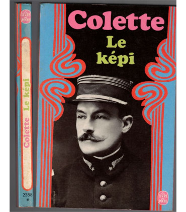 Le képi, Le Tendron, La Cire verte, Armande, par Colette, 1968 - nouvelles