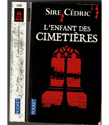 L'enfant des cimetières, Sire Cédric, 2011 - thriller, roman policier,