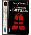 L'enfant des cimetières, Sire Cédric, 2011 - thriller, roman policier,