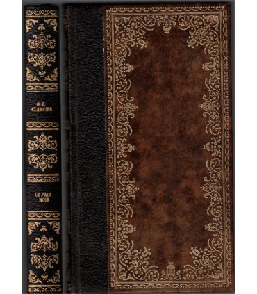 Le pain noir, Georges-Emmanuel Clancier, 1973 -, reliure cuir, paysans, Limousin, Club de la femme,