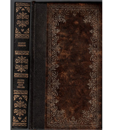 Chiens perdus sans collier, Gilbert Cesbron, 1972 - reliure cuir, Club de la Femme, enfance délinquante,