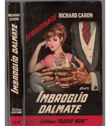 Imbroglio dalmate, Richard Caron, 1965 - espionnage, Fleuve Noir, polar, roman policier,