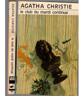 Le Club du Mardi continue, Agatha Christie, 1974 -, Miss Marple, Club des Masques, roman policier,