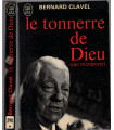 Le tonnerre de Dieu qui m'emporte, Bernard Clavel, 1968 - cinéma, Jean Gabin, Denys de la Patellière