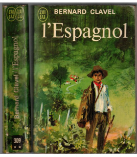 L'Espagnol, Bernard Clavel, 1969 - feuilleton télévision,