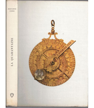 La quarantaine, Jean-Louis Curtis, 1967 - jalousie sociale, amis envieux, roman, Club de la Femme