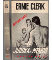 Le judoka de Mexico, Ernie Clerk, 1968 -, espionnage, Fleuve noir, polar, roman policier,