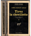Tirez la chevillette, James Hadley Chase, 1965 -, Série Noire, roman policier,