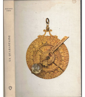 La quarantaine, Jean-Louis Curtis, 1967 - jalousie sociale, amis envieux, roman, Club de la Femme