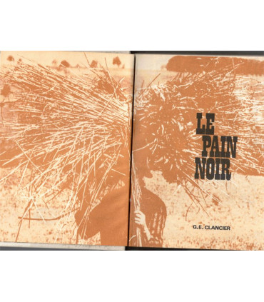 Le pain noir, Georges-Emmanuel Clancier, 1968 -, paysans, Limousin, Club de la femme,