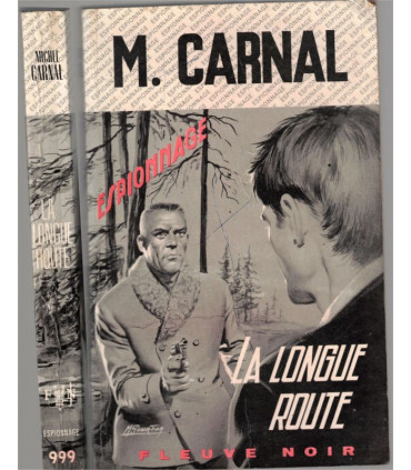 La longue route, Michel Carnal, 1972 -, espionnage, Fleuve noir, polar, roman policier,