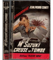 Mr Suzuki creuse sa tombe, Jean-Pierre Conty, 1961 -, espionnage, Fleuve noir, polar, roman policier,