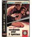 Sarabande pour trois spéciaux, Gérard Cambri, 1968 -, espionnage, Arabesque,  roman policier,