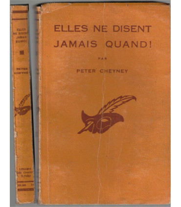 Elles ne disent jamais quand ! Peter Cheyney, 1947 -, Le Masque, roman policier,