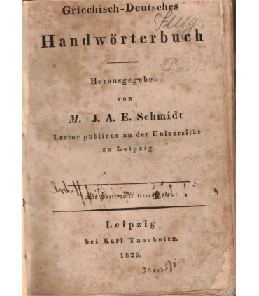 Griechisch Deutsches Handwörterbuch, J.A.E. Schmidt, 1829 - manuels grec, dictionnaire grec allemand,