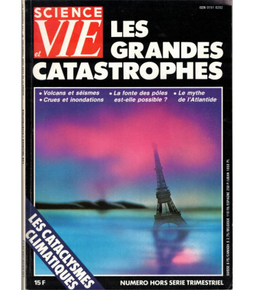 Cataclysmes climatiques, volcans, catastrophes célestes, fonte des pôles, Atlantide, - Science et Vie N°144 sep 1983 -
