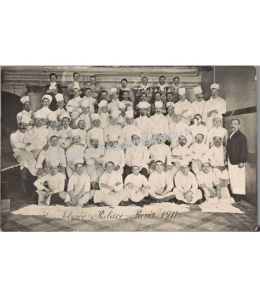 Elysée Palace restaurant, Paris 1911, chefs cuisiniers, mitrons, serveurs, maître d'hôtel - carte postale 75 Paris, restaurants,