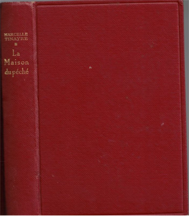 La maison du péché, Marcelle Tinayre, 1948 - roman d'amour, collection pourpre