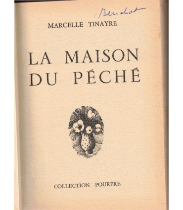 La maison du péché, Marcelle Tinayre, 1948 - roman d'amour, collection pourpre