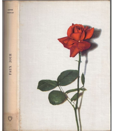 Faux jour, Henri Troyat, 1960 - Club de la Femme,