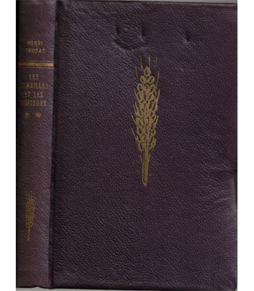 Les semailles et les moissons, T2, Henri Troyat -, collection Club du Livre Sélectionné,