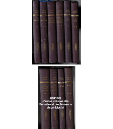 Les semailles et les moissons, La rencontre, T2, Henri Troyat -, collection Club du Livre Sélectionné,