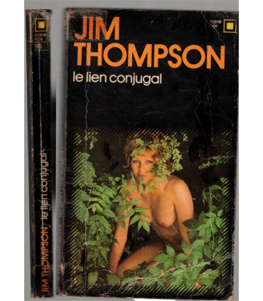 Le lien conjugal, Jim Thompson, 1972 -, roman policier, collection Carré Noir,
