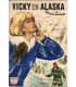 Vicky en Alaska, Julie Tatham, 1964 -, littérature jeunesse, aventures jeunesse,