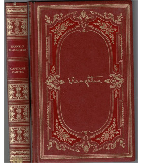 Capitaine Carter, Frank Slaughter, 1974 -, aventures en mer, Compagnie des Indes, Madagascar, Chefs-d'oeuvre  de Frank Slaugther