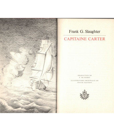 Capitaine Carter, Frank Slaughter, 1974 -, aventures en mer, Compagnie des Indes, Madagascar, Chefs-d'oeuvre  de Frank Slaugther