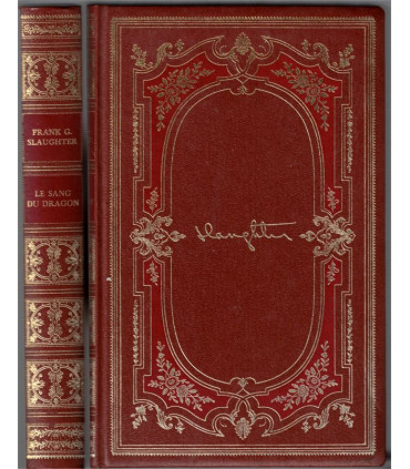 Le sang du dragon, Frank Slaughter, 1976 -,  Chefs-d'oeuvre  de Frank Slaugther