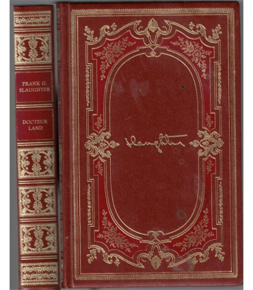 Docteur Land, Frank Slaughter, 1974 -, médecin, roman d'amour, Chefs-d'oeuvre  de Frank Slaugther