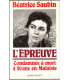 L'épreuve, Béatrice Saubin, 1991 - condamnée à mort à 20 ans en Malaisie,