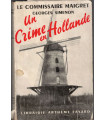 Un crime en Hollande, Le Commissaire Maigret, Georges Simenon, 1954 -, roman policier