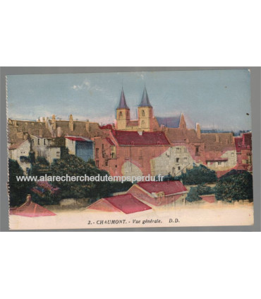 Chaumont, vue générale - carte postale département 52 Haute-Marne,