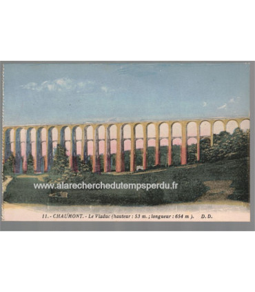 Chaumont, le viaduc - carte postale département 52 Haute-Marne,