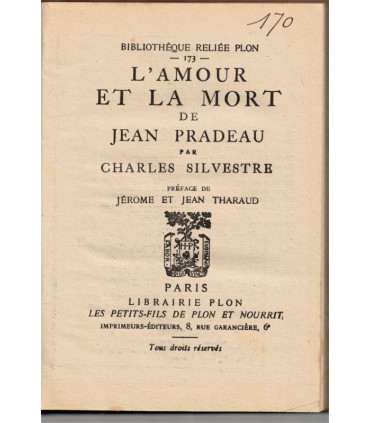 L'amour et la mort de Jean Pradeau, Charles Silvestre,  1933 -,  bibliothèque reliée Plon,