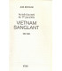 Vietnam sanglant 1967-1968, Jean Bertolino, 1968 -, guerre du Vietnam,