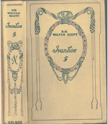 Ivanhoé, Walter Scott -, Collection Nelson, Angleterre Moyen Age, Chevaliers, Moyen Age,