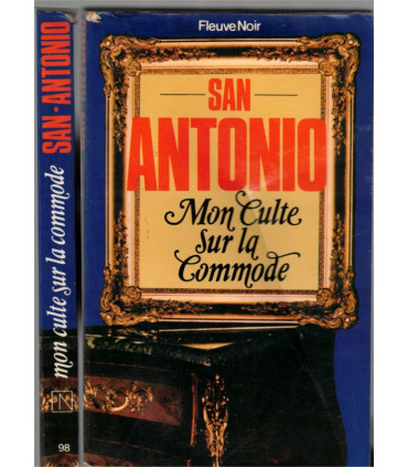 Mon culte sur la commode, San-Antonio, 1979 - Frédéric Dard, Fleuve Noir, Spécial-Police, roman policier,