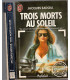 Trois morts au soleil, Jacques Sadoul, 1988 - roman policier,