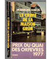 Le crime de la Maison Grün, Jacquemard-Sénécal, 1976 -, Strasbourg, roman policier,