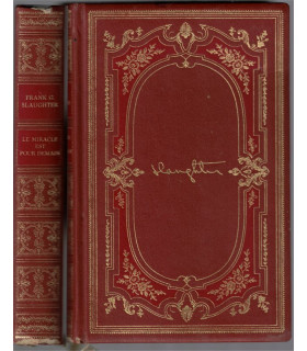 Le miracle est pour demain, Frank Slaughter, 1973 -, Chefs-d'oeuvre de Frank Slaughter,