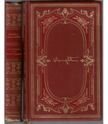 Le miracle est pour demain, Frank Slaughter, 1973 -, Chefs-d'oeuvre de Frank Slaughter,