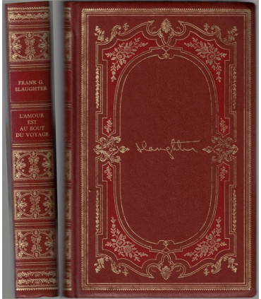 L'amour est au bout du voyage, Frank Slaughter, 1976 -, Chefs-d'oeuvre de Frank Slaughter, Amérique XVIIe siècle, conquistador,