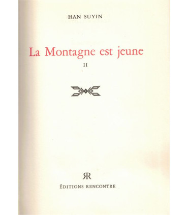 La montagne est jeune, T2, Han Suyin, - Népal, roman d'amour,