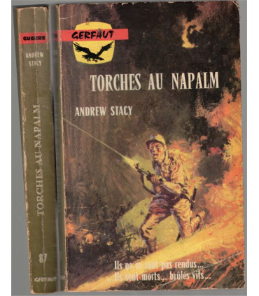Torches au napalm, Andrew Stacy, 1968 - roman de guerre, 2e guerre mondiale, guerre du Pacifique, Gerfaut,