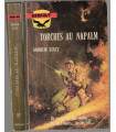 Torches au napalm, Andrew Stacy, 1968 - roman de guerre, 2e guerre mondiale, guerre du Pacifique, Gerfaut,